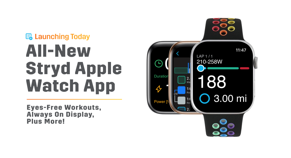 全新 Stryd Apple Watch App: 無眼神接觸訓練 (Eyes-Free Workouts)、隨顯螢幕 (Always on Display),以及更多重要更新